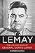 Book cover for LeMay: The Life and Wars of General Curtis LeMay