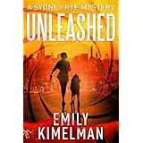 Unleashed (A Sydney Rye Mystery, 1)