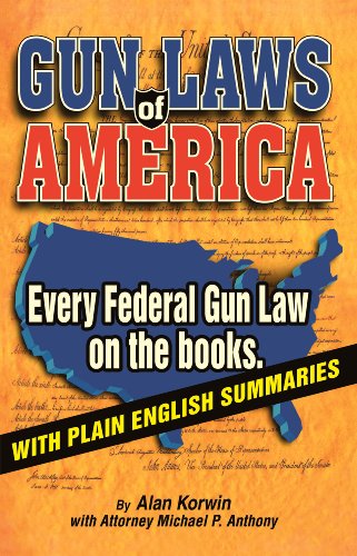 Gun Laws of America: Every Federal Gun Law on the Books!