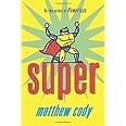 Super (Supers of Noble's Green)