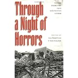 Through a Night of Horrors: Voices from the 1900 Galveston Storm