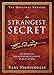 The Strangest Secret (An Official Nightingale Conant Publication)