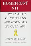 Homefront 911: How Families of Veterans Are Wounded by Our Wars by