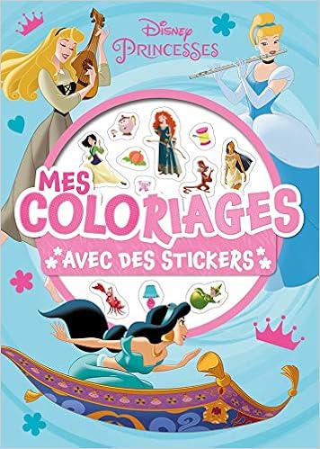 Disney Princesses Mes Coloriages Avec Stickers Amazon Fr Hachette Jeunesse Livres