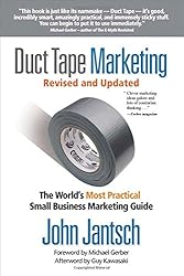 Duct Tape Marketing Revised and   Updated: The World's Most Practical Small Business Marketing Guide