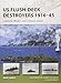 US Flush-Deck Destroyers 1916-45: Caldwell, Wickes, and Clemson classes (New Vanguard) by Mark Lardas, Julian Baker