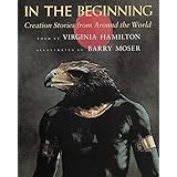 In the Beginning: Creation Stories from Around the World