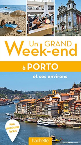 Un  grand week-end à Porto et ses environs