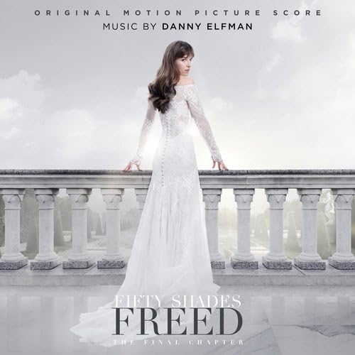 FIFTY SHADES FREED - ORIGINAL SCORE