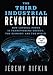 The Third Industrial Revolution: How Lateral Power Is Transforming Energy, the Economy, and the World