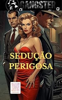 Livro GANGSTER : Sedução Perigosa