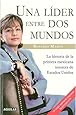 Una lider entre dos mundos (Spanish Edition)