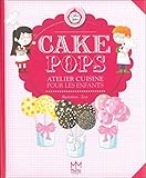 Cake Pops - Atelier cuisine pour les enfants by