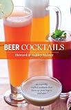 Beer Cocktails: 50 Superbly Crafted Cocktails that Liven Up Your Lagers and Ales (50 Series)