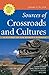 Sources of Crossroads and Cultures, Volume I: To 1450: A History of the World's Peoples