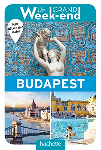 Guide Un Grand Week-end à Budapest (French Edition) by