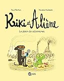 Kiki et Aliène, Tome 3 : Le plein de vitamines by
