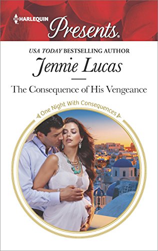 The Consequence of His Vengeance (One Night With Consequences)