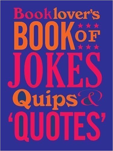 Scarica Gratis Images The Booklovers Book Of Jokes Quips And Quotes Humour By David dernière salutations