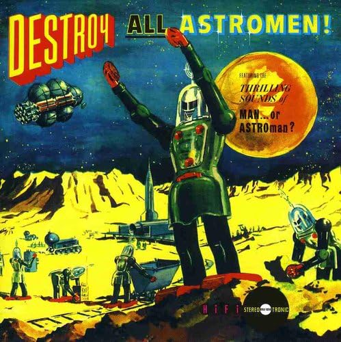 Destroy All Astro Men