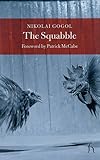 Front cover for the book The Squabble by Nikolai Gogol