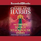 The Complete Sookie Stackhouse Stories by 