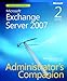 Microsoft® Exchange Server 2007 Administrator's Companion, Second Edition by Joshua Maher, Scott Lowe