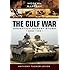 The Gulf War: Operation Desert Storm 1990-1991 (Modern Warfare)