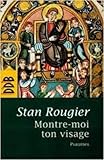 Montre-Moi Ton Visage (N.ed) (Spiritualité/prières) (French Edition) by