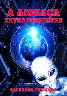 Livro A Ameaça Extraterrestre