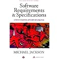 Software Requirements and Specifications: A Lexicon of Practice, Principles and Prejudices (ACM Press)