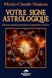 Votre signe astrologique (French Edition) by