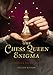 The Chess Queen Enigma: A Stoker & Holmes Novel (Stoker & Holmes, 3)
