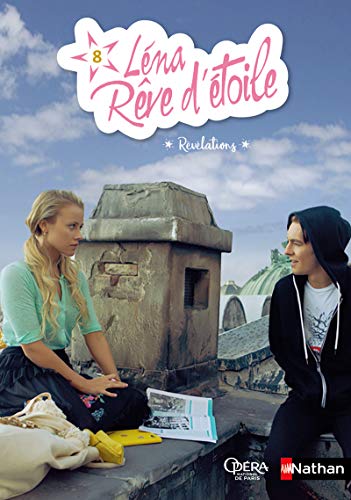 Léna, rêve d'étoile, Tome 8 : Révélations by 