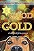 As Good as Gold: A dog's life in poems by 