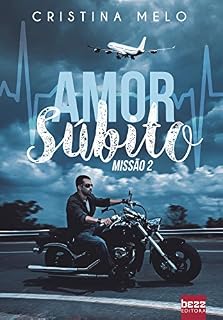 Livro Amor Súbito: Missão 2