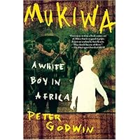 Mukiwa: A White Boy in Africa