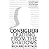 Consiglieri: Leading from the Shadows