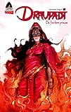 Draupadi: Fire-Born Princess: Campfire Mythology Line (Campfire Graphic Novels) by 