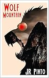 Wolf Mountain: A Werewolf Novel of Haiti