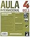 Aula Internacional Nueva edición 4 Libro del alumno: Aula Internacional Nueva edición 4 Libro del alumno (Spanish Edition)