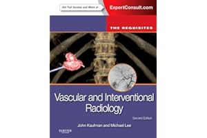 Vascular and Interventional Radiology: The Requisites