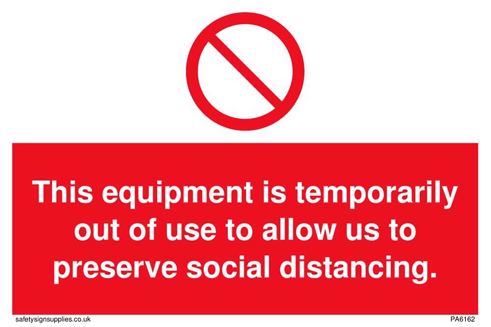 Pack of five - This equipment is temporarily out of use to allow us to preserve social distancing. Sign - 150x10...