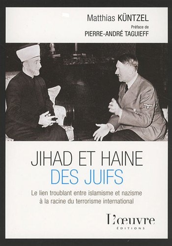 Djihad et haine des Juifs (French Edition) by MATTHIAS KUNTZEL