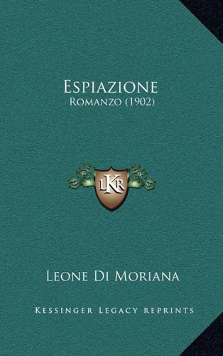 Espiazione: Romanzo (1902) (Italian Edition)
