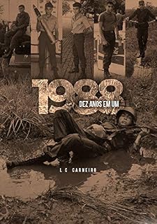 Livro 1988, DEZ ANOS EM UM