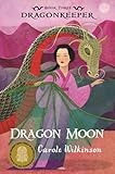 Dragon Moon (Dragon Keeper)