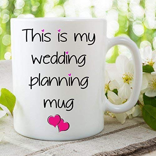Wedding Planning Mug Bride to Be Gifts Hen Party Gift Wedding Mug Wedding Planner Gift This is My Wedding Planning Mug Bride Mug WSDMUG768