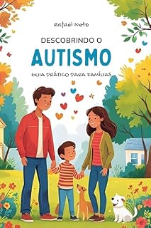 Livro Descobrindo o Autismo : Guia Prático para Famílias