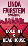 Front cover for the book Cold Hit [and] The Deadhouse by Linda Fairstein